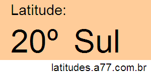 Latitude 20º Sul